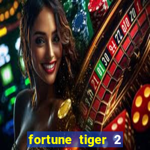 fortune tiger 2 revenge demo